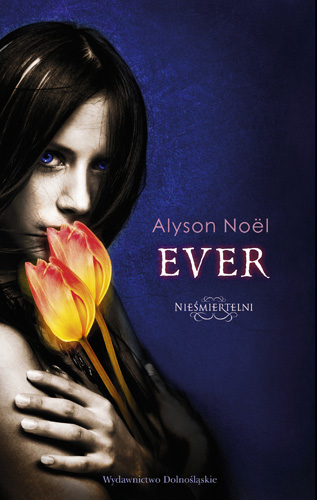 Ever - Alyson Noel 