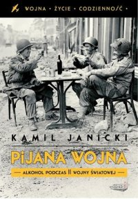 pijana-wojna-alkohol-podczas-ii-wojny-swiatowej